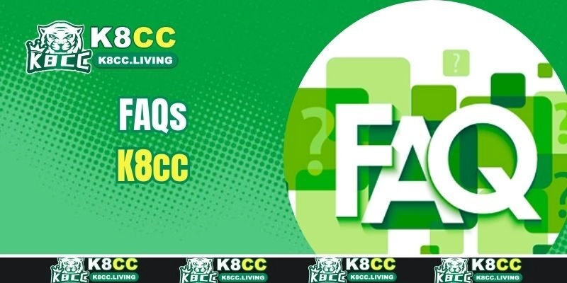 FAQs - Top 5 câu hỏi thường gặp về nhà cái K8cc