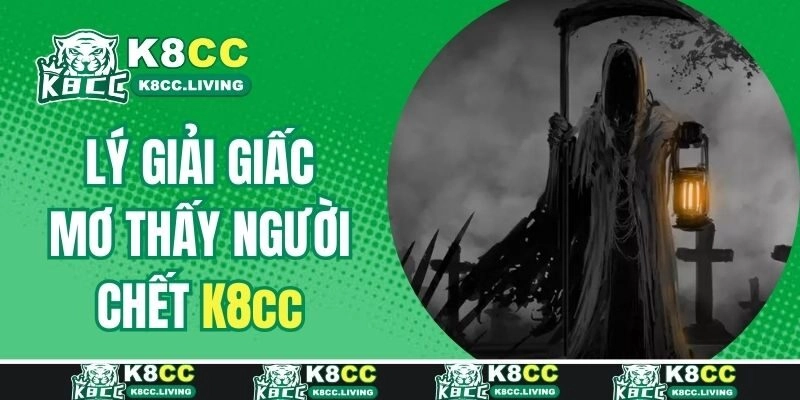 Lý giải mơ thấy người chết là điềm báo gì?